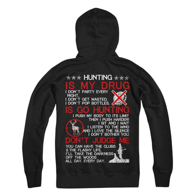 Hunting Is My Drug-T-Shirt & Hoodie-Pullover Hoodie-Black