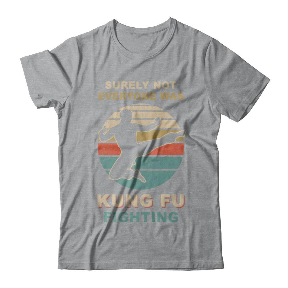 Vintage Surely Not Everyone Was Kung Fu Fighting-T-Shirt & Hoodie-Classic T-Shirt-Sport Grey