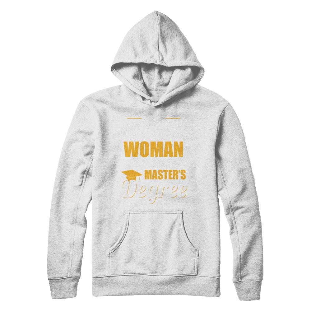 Funny Woman With A Masters Degree Graduation Gift-T-Shirt & Hoodie-Pullover Hoodie-White
