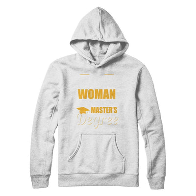 Funny Woman With A Masters Degree Graduation Gift-T-Shirt & Hoodie-Pullover Hoodie-White