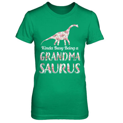 Grandma Saurus Dinosaur Kinda Busy Being A Grandmasaurus-T-Shirt & Hoodie-Women's T-Shirt-Irish Green