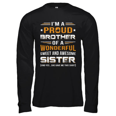 Gift Brother From Sister I'm A Proud Brother Of Awesome Sister-T-Shirt & Hoodie-Long Sleeve T-Shirt-Black