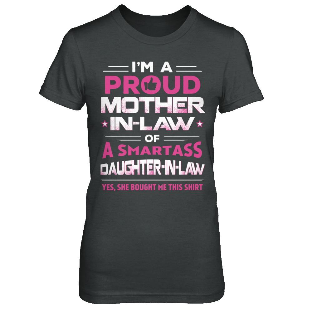 Proud Mother-In-Law Of A Smartass Daughter-In-Law-T-Shirt & Hoodie-Women's T-Shirt-Dark Heather