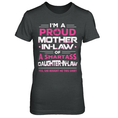 Proud Mother-In-Law Of A Smartass Daughter-In-Law-T-Shirt & Hoodie-Women's T-Shirt-Dark Heather