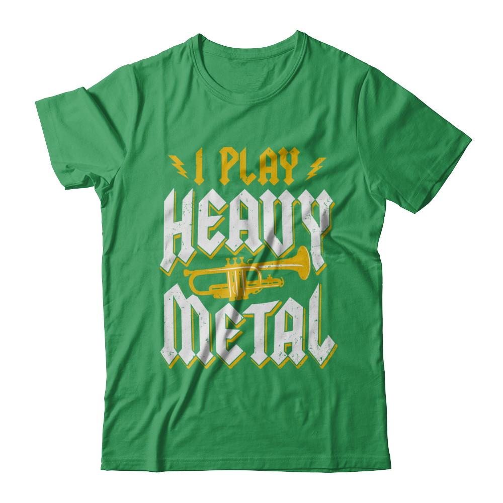 I Play Heavy Metal Trumpet Music Player-T-Shirt & Hoodie-Premium T-Shirt-Kelly Green