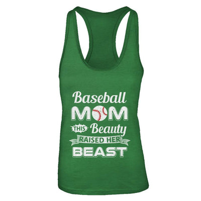 Baseball Mom This Beauty Raised Her Beast-T-Shirt & Tank Top-
