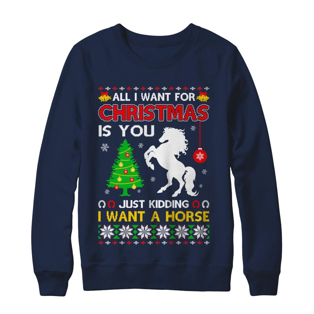All I Want For Christmas Is You I Want A Horse Sweater-T-Shirt & Sweatshirt-Crewneck Sweatshirt-Navy