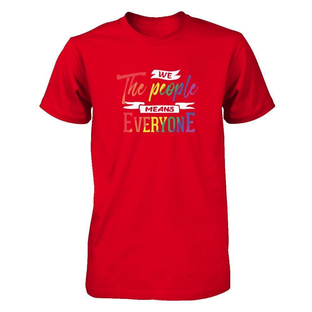 We The People Means Everyone-T-Shirt & Hoodie-Premium T-Shirt-Red