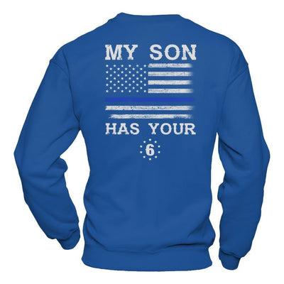 My Son Has Your Six Thin Blue Line-T-Shirt & Hoodie-Crewneck Sweatshirt-Royal