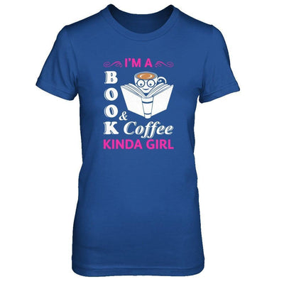 I'm A Book And Coffee Kinda Girl-T-Shirt & Tank Top-Women's T-Shirt-Royal