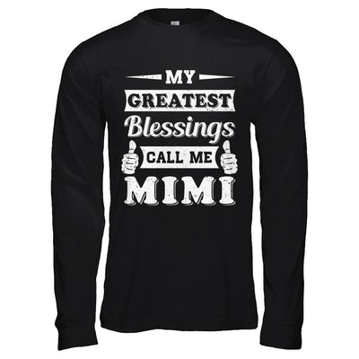 My Greatest Blessings Call Me Mimi-T-Shirt & Hoodie-Long Sleeve T-Shirt-Black