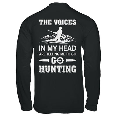 The Voices In My Head Are Telling Me To Go Hunting-T-Shirt & Hoodie-Long Sleeve T-Shirt-Black