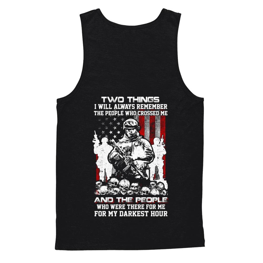 Veteran Soldier Who Were There For Me For My Darkest Hour-T-Shirt & Hoodie-Unisex Tank-Black