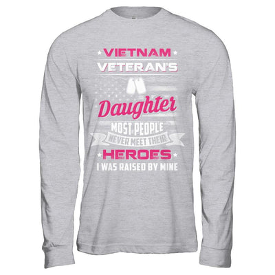 Vietnam Veteran's Daughter I Was Raised By Mine-T-Shirt & Hoodie-Long Sleeve T-Shirt-Sport Grey