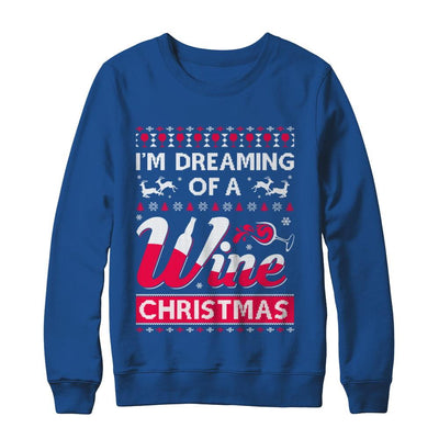 I'm Dreaming Of The Wine Christmas Sweater-T-Shirt & Sweatshirt-Crewneck Sweatshirt-Royal
