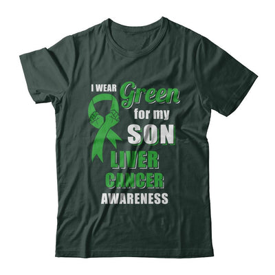 I Wear Green For My Son Liver Cancer Dad Mom-T-Shirt & Hoodie-Classic T-Shirt-Forest Green