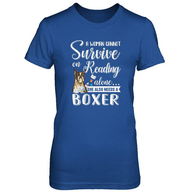 A Woman Cannot Survive On Reading Alone Boxer-T-Shirt & Tank Top-Women's T-Shirt-Royal