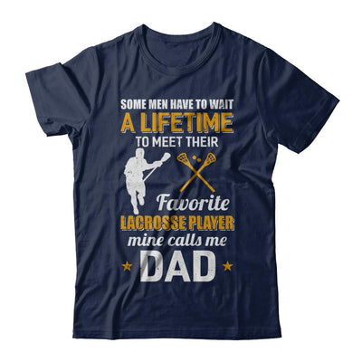 Funny My Favorite Lacrosse Player Calls Me Dad-T-Shirt & Hoodie-