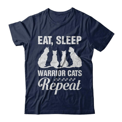 Eat Sleep Warrior Cats Repeat Funny Cat Mom Gifts-T-Shirt & Hoodie-Classic T-Shirt-Navy