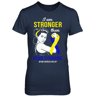 I Am Stronger Than Down Syndrome Awareness Support-T-Shirt & Hoodie-Women's T-Shirt-Navy