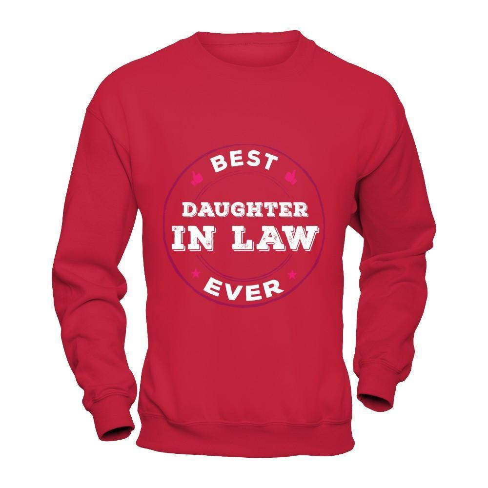 Best Daughter In Law Ever-T-Shirt & Hoodie-Crewneck Sweatshirt-Red