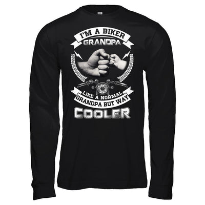I'm A Biker Grandpa Like A Normal Grandpa But Way Cooler-T-Shirt & Hoodie-Long Sleeve T-Shirt-Black