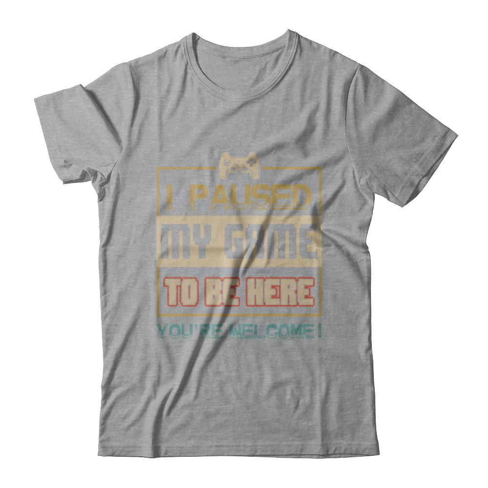 Vintage I Paused My Game To Be Here Funny Gifts Gamers-T-Shirt & Hoodie-Classic T-Shirt-Sport Grey