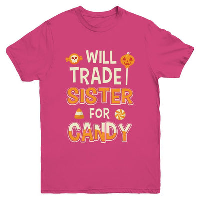 Will Trade Brother For Candy Funny Sister Halloween Youth-Youth Shirt-Youth T-Shirt-Heliconia