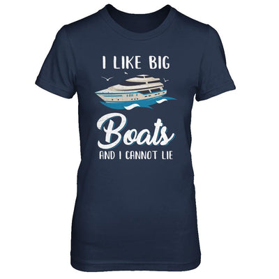 I Like Big Boats And I Cannot Lie Family Cruising Trip-T-Shirt & Hoodie-Women's T-Shirt-Navy