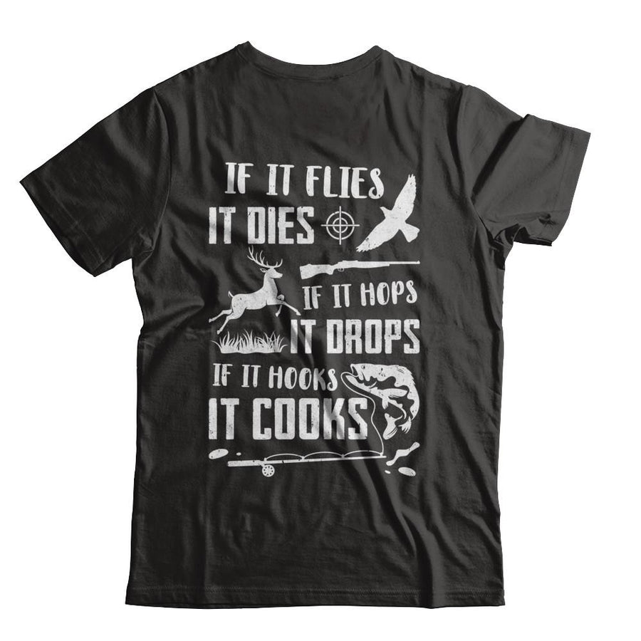 If It Flies If It Hops If It Hooks Funny Hunting Fishing-T-Shirt & Hoodie-Classic T-Shirt-Black