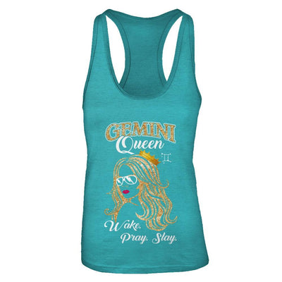 Gemini Queen Wake Pray Slay May June Girl Birthday Gift-T-Shirt & Tank Top-Women's Ideal Racerback Tank-Tahiti Blue