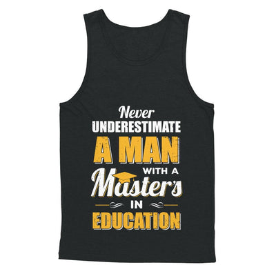Man With A Masters In Education Degree Graduation Gift-T-Shirt & Hoodie-Unisex Tank-Black