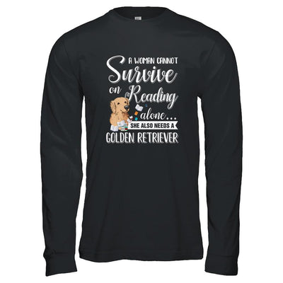 A Woman Cannot Survive On Reading Alone Golden Retriever-T-Shirt & Tank Top-Long Sleeve T-Shirt-Black