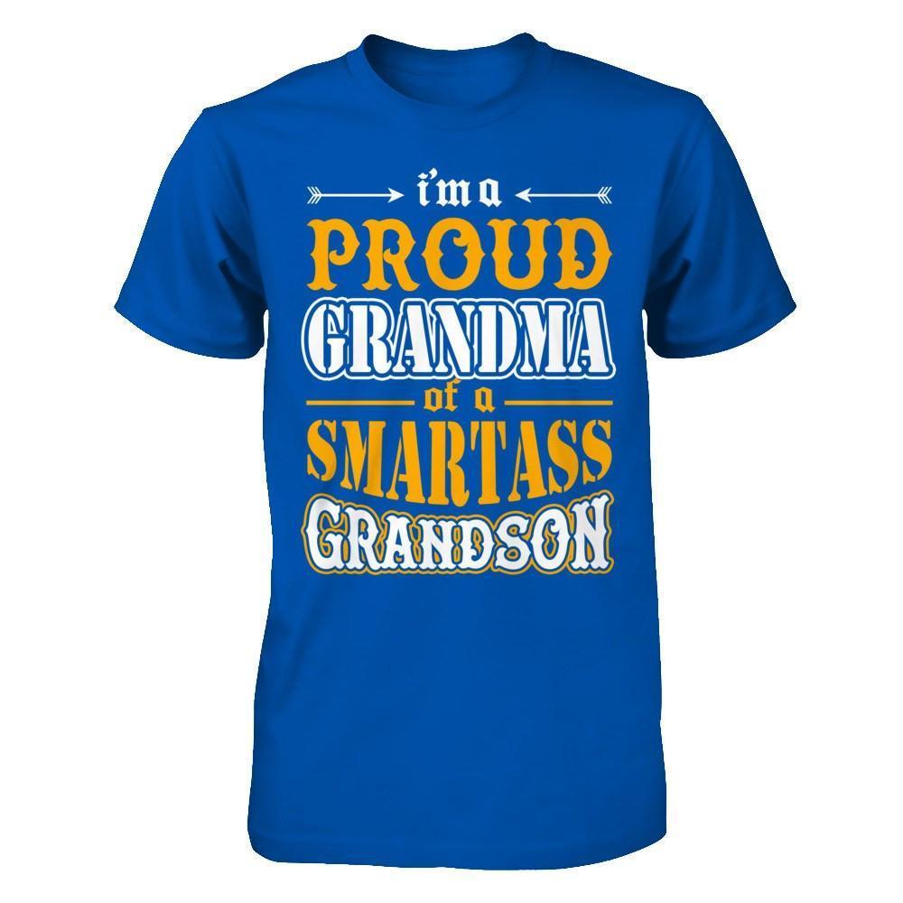 I'm A Proud Grandma Of A Smartass Grandson-T-Shirt & Hoodie-Premium T-Shirt-Royal