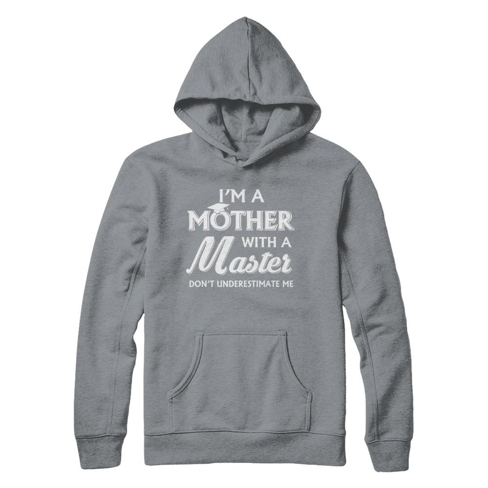 I'm A Mother With A Masters Degree Graduation Gift-T-Shirt & Hoodie-Pullover Hoodie-Light Steel