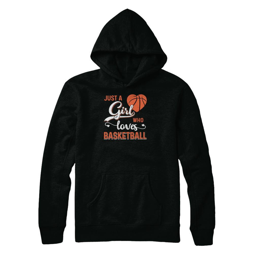 Just A Girl Who Loves Basketball-T-Shirt & Tank Top-Pullover Hoodie-Black