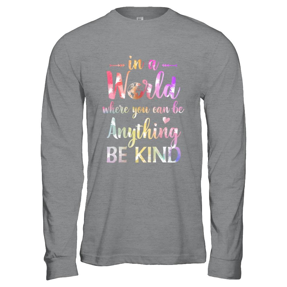Autism In A World Where You Can Be Anything Be Kind-T-Shirt & Hoodie-Long Sleeve T-Shirt-Sport Grey