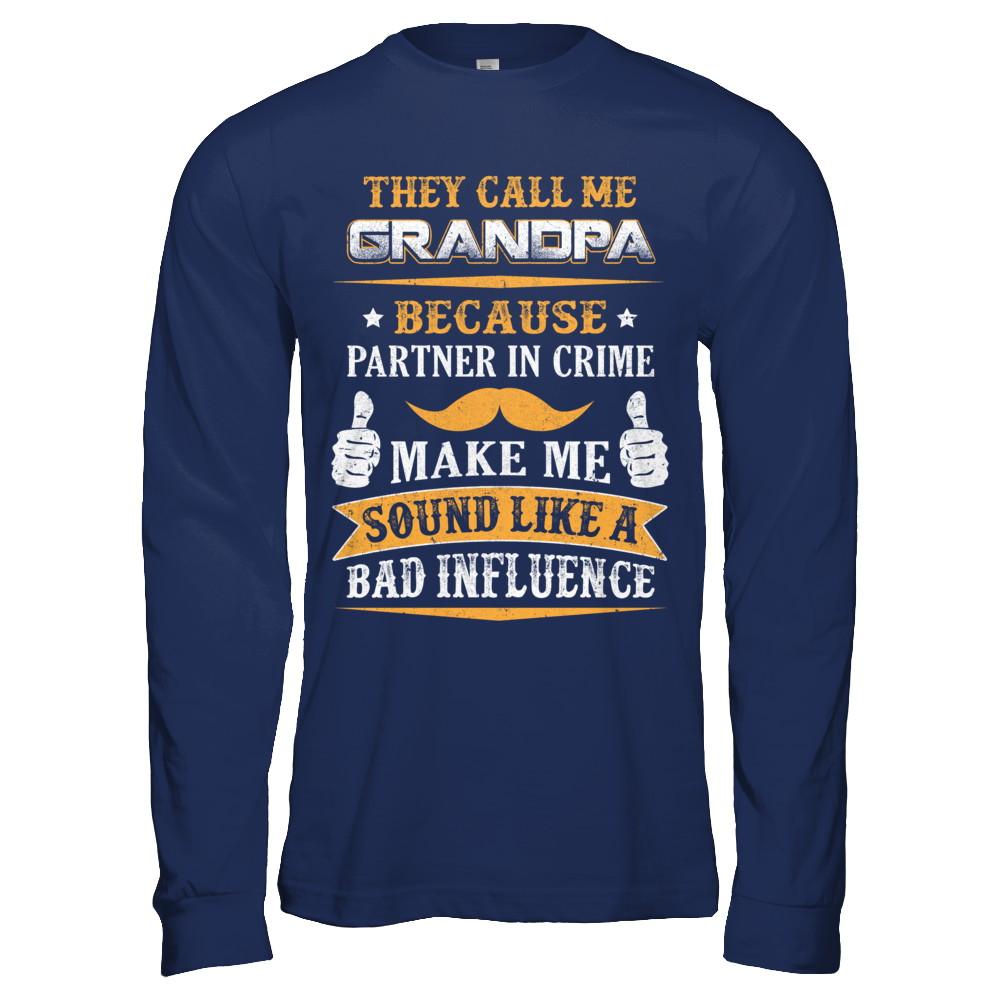 They Call Me Grandpa Because Partner In Crime-T-Shirt & Hoodie-Long Sleeve T-Shirt-Navy