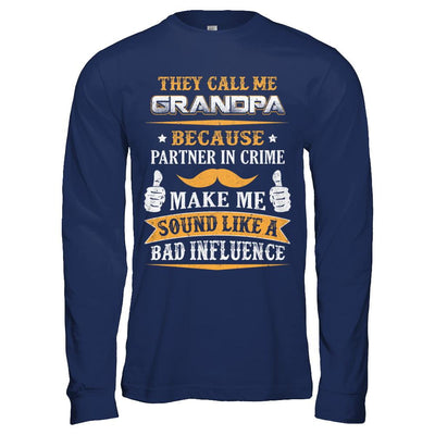 They Call Me Grandpa Because Partner In Crime-T-Shirt & Hoodie-Long Sleeve T-Shirt-Navy