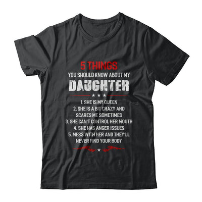 5 Things You Should Know About My Daughter Dad-T-Shirt & Hoodie-Classic T-Shirt-Black