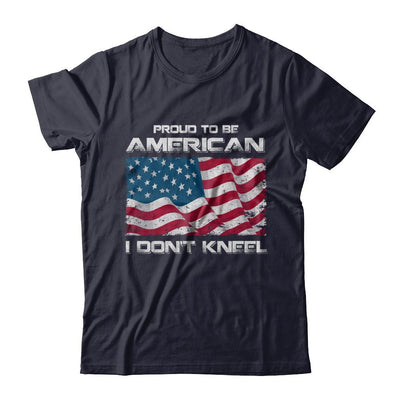 I Don't Kneel Proud To Be American-T-Shirt & Hoodie-Premium T-Shirt-Midnight Navy