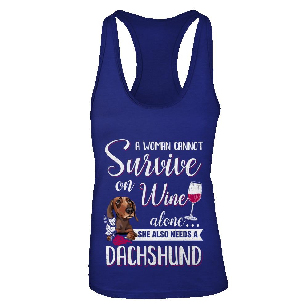 A Woman Can't Survive On Wine Alone Dachshund Dog-T-Shirt & Tank Top-Women's Ideal Racerback Tank-Royal