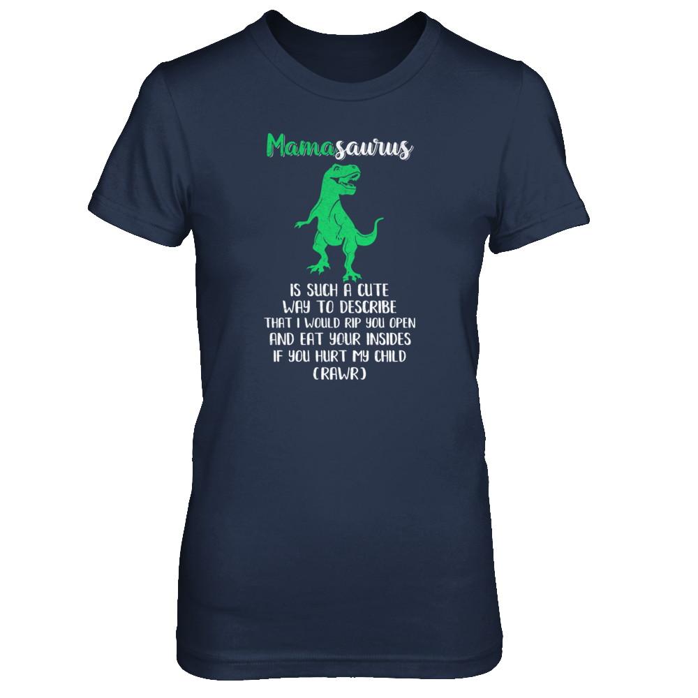 Mamasaurus Saurus Is Such A Cute Way To Describe Mommy Gift-T-Shirt & Tank Top-Women's T-Shirt-Navy