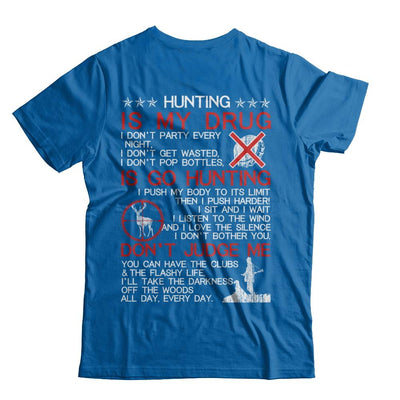 Hunting Is My Drug-T-Shirt & Hoodie-Classic T-Shirt-Royal