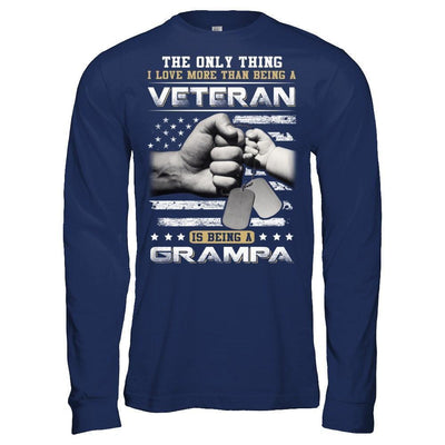 I Love More Than Being A Veteran Is Being A Grampa-T-Shirt & Hoodie-Long Sleeve T-Shirt-Navy