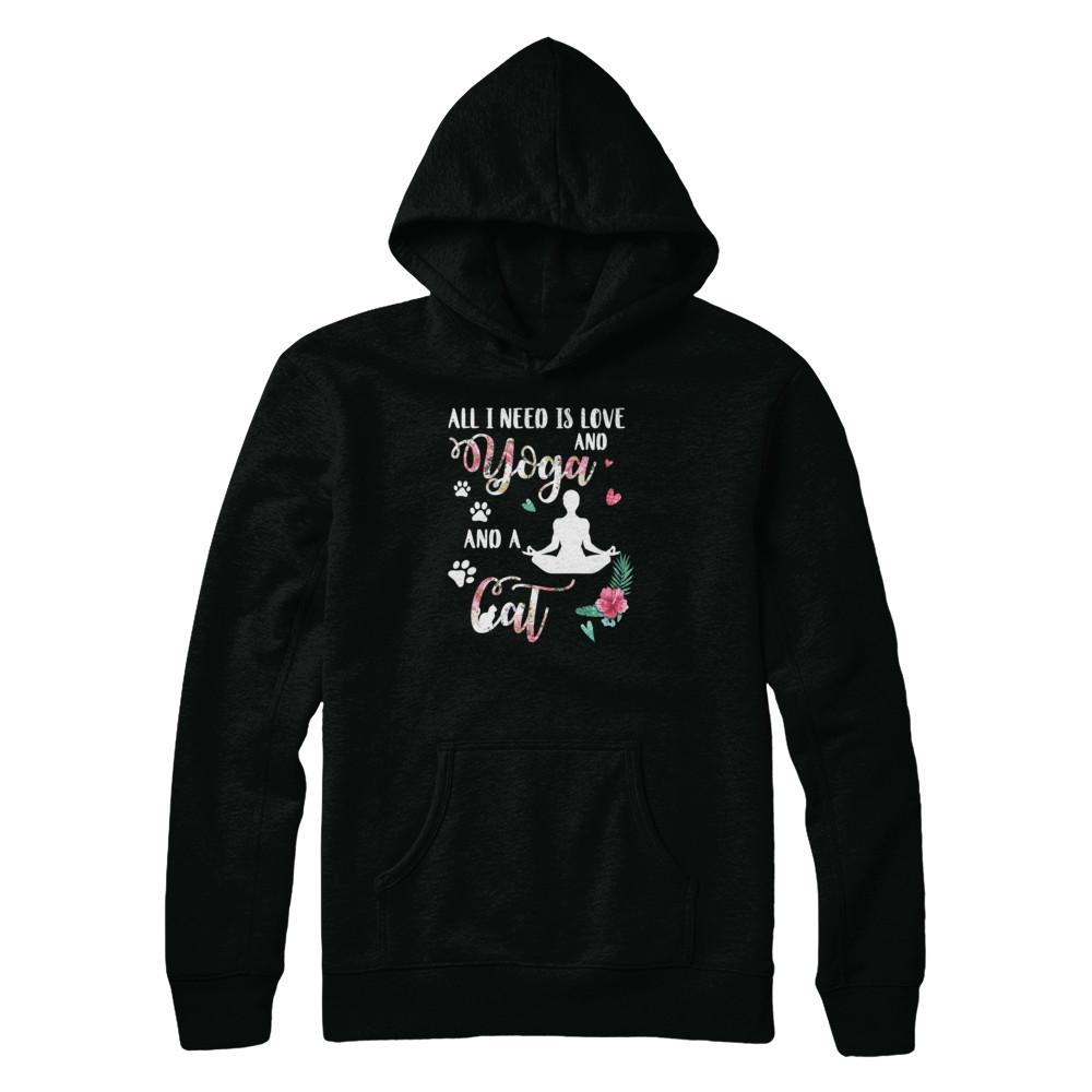 All I Need Is Love And Yoga And A Cat-T-Shirt & Tank Top-Pullover Hoodie-Black