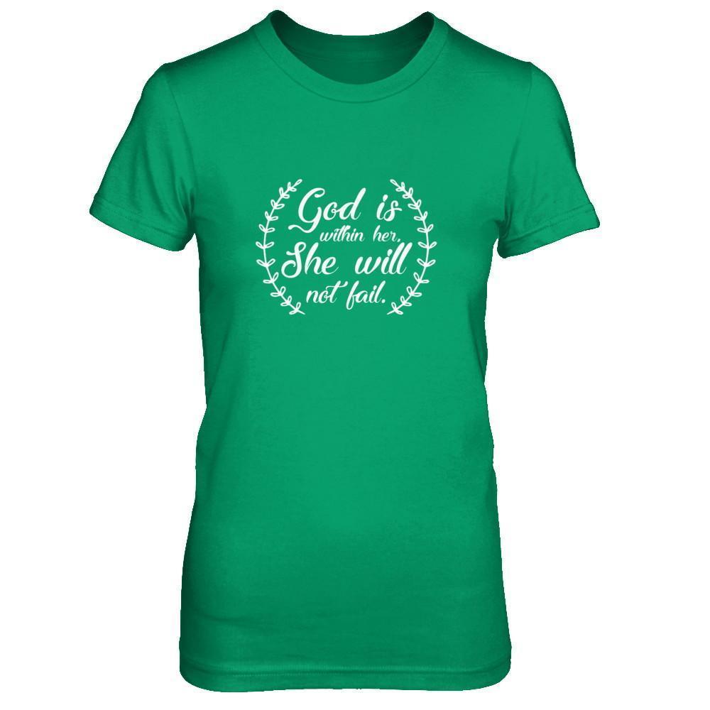 God Is Within Her She Will Not Fail-T-Shirt & Tank Top-Women's T-Shirt-Irish Green