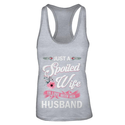 Just A Spoiled Wife In Love With Her Husband Wife Gift-T-Shirt & Tank Top-Women's Ideal Racerback Tank-Heather Grey