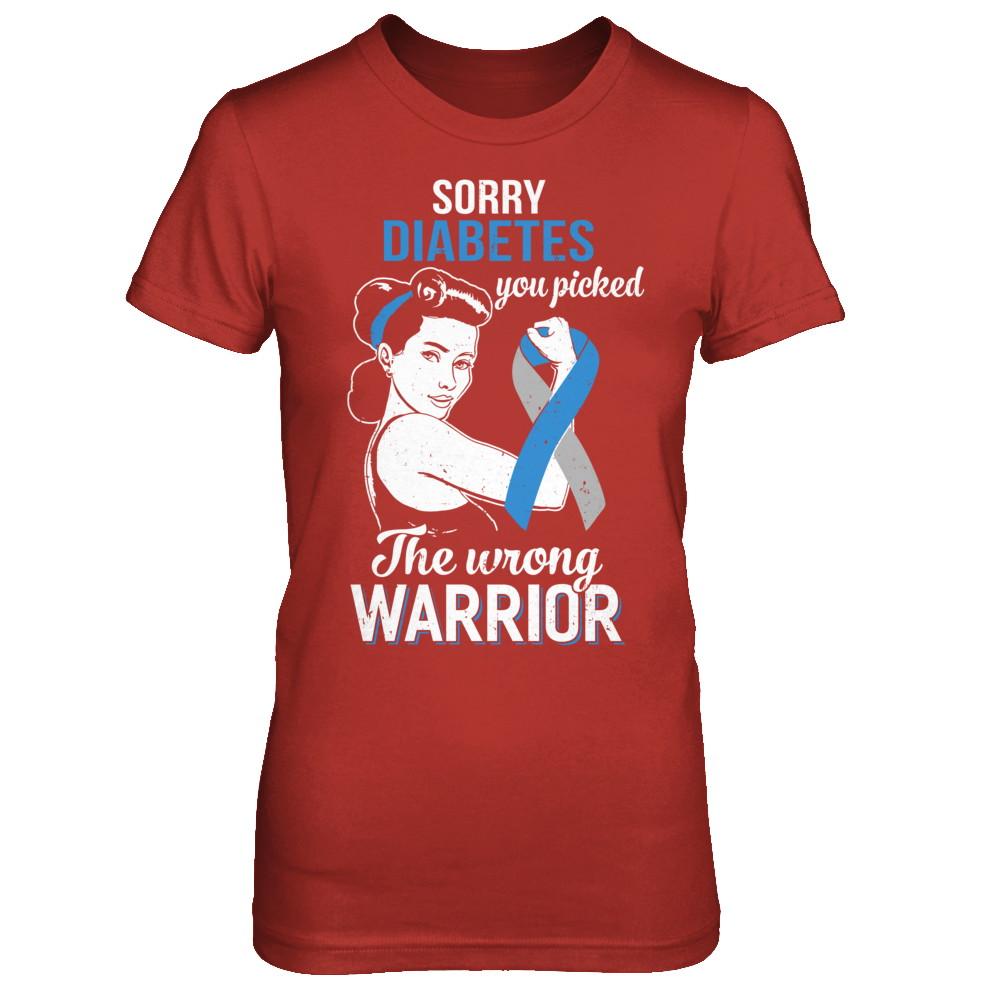 Sorry Diabetes You Picked The Wrong Warrior Diabetes-T-Shirt & Hoodie-Women's T-Shirt-Red