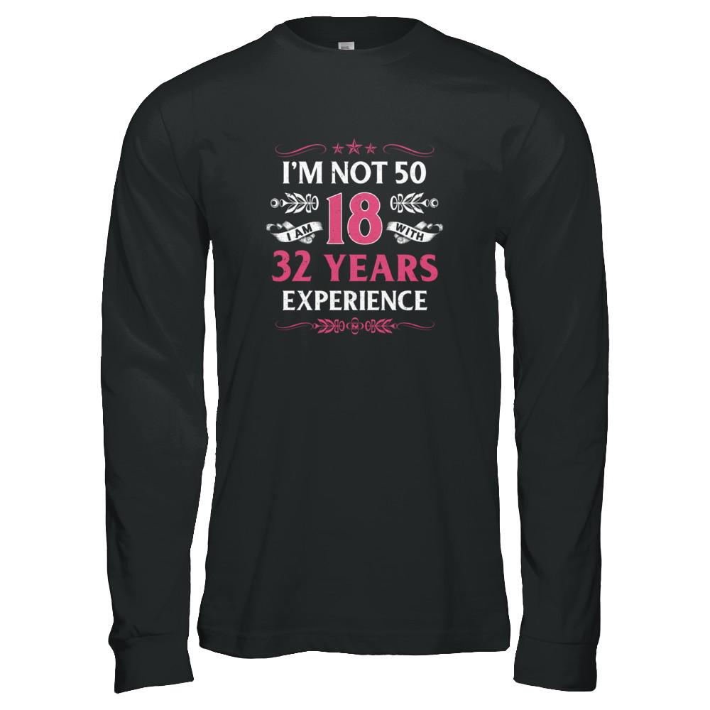 I'm Not 50 I Am 18 Years Old 1971 50th Birthday Gift-T-Shirt & Tank Top-